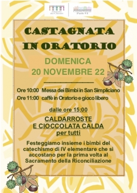 CASTAGNATA IN ORATORIO 20-11-22 dalle ore 15 - Oratorio dei Chiostri